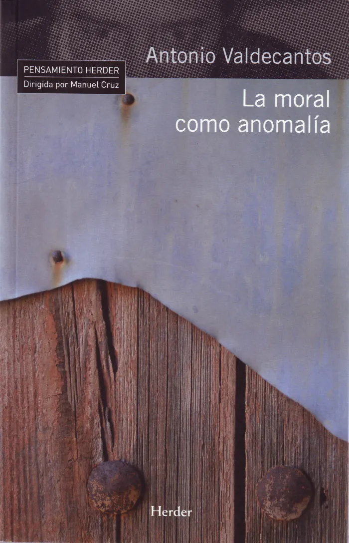 La Moral Como Anomalía