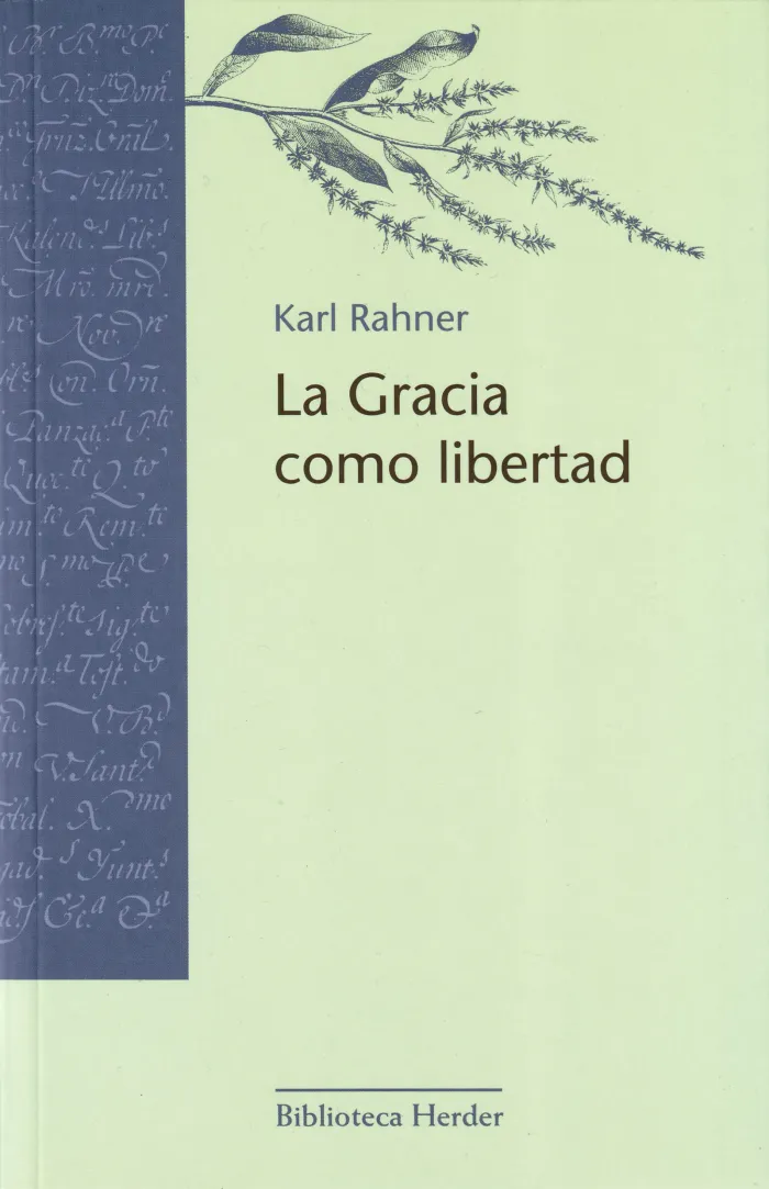 La Gracia Como Libertad