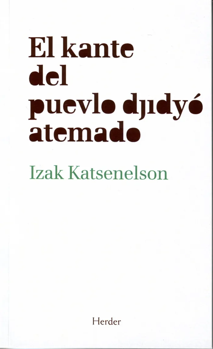 Canto del Pueblo Judio Asedinado, el (Ladino)