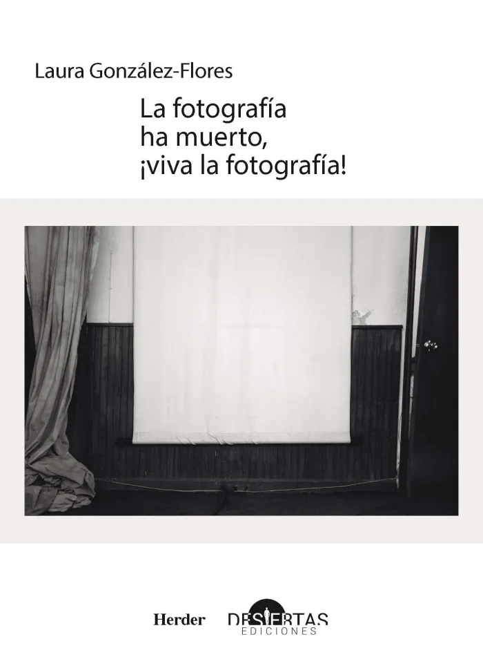 Fotografia Ha Muerto Viva la Fotografia,La