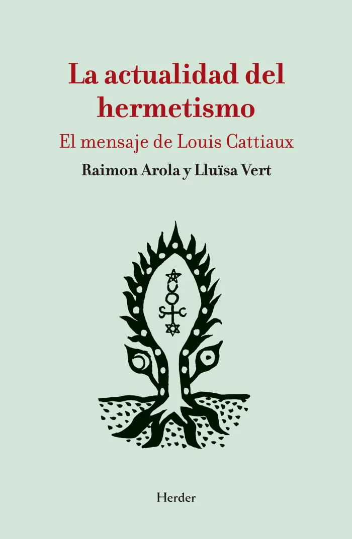 Actualidad del Hermetismo, la