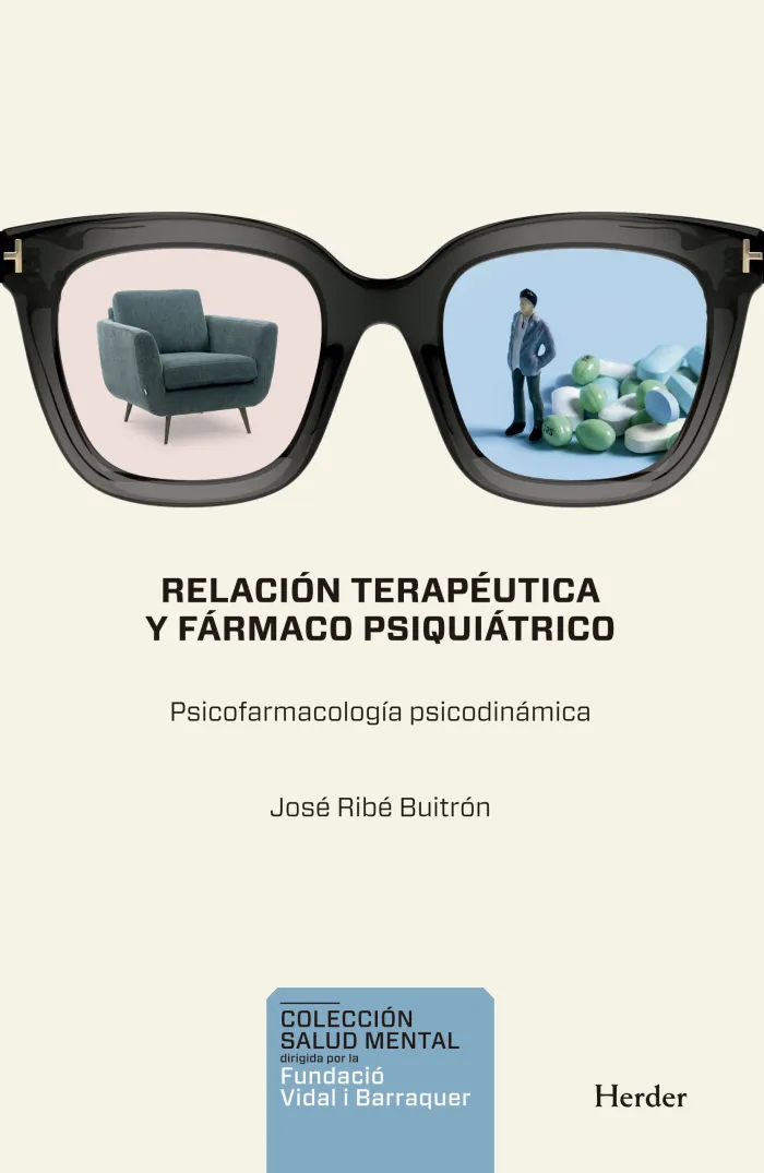 Relación Terapéutica y Fármaco Psiquiátrico