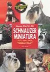 Manual Práctico del Schnauzer Miniatura