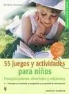 55 Juegos y Actividades para Niños (Salud & Niños)