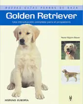 Golden Retriever (Nuevas Guías Perros de Raza)