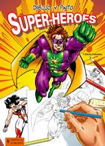 Dibujo y Pinto Super-Héroes