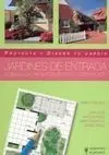 Jardines de Entrada (Proyecta y Diseña tu Jardín)