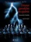 Errores Garrafales en Ajedrez