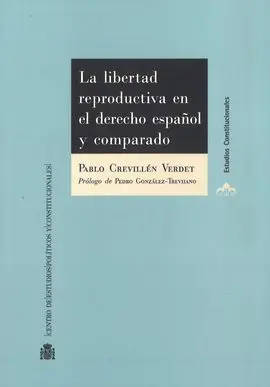 La Libertad Reproductiva en el Derecho Español y Comparado