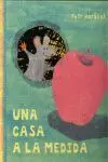 Una Casa a la Medida