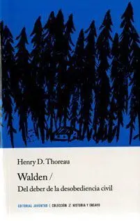 Walden y del Deber de la Desobediencia Civil