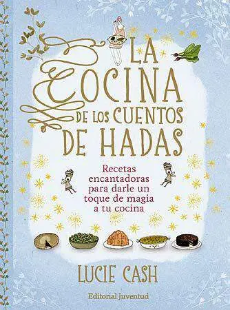 La Cocina de los Cuentos de Hadas