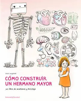 Cómo Construir un Hermano Mayor