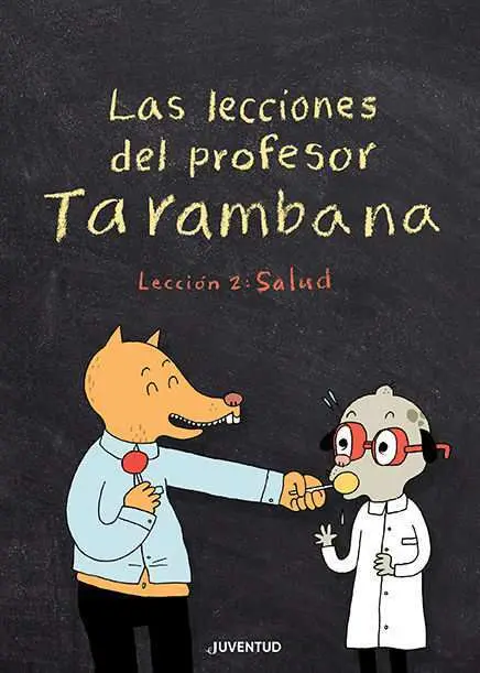 Las Lecciones del Profesor Tarambana. Lección 2: S