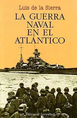 La Guerra Naval Atlantico