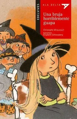 Una Bruja Horriblemente Guapa