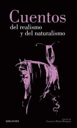 Cuentos del Realismo y del Naturalismo