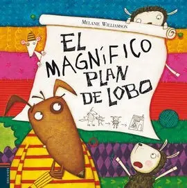 El Magnífico Plan de Lobo