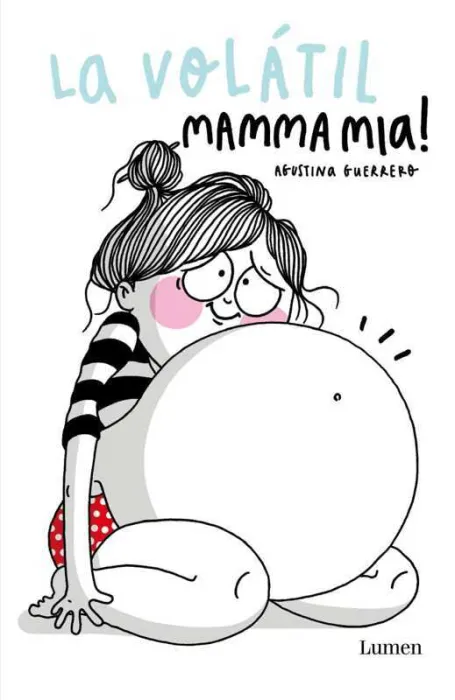 La Volatil, Mamma Mia!