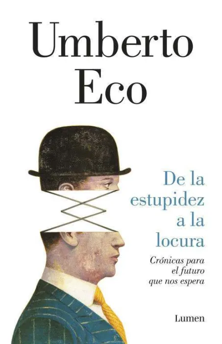 De la Estupidez a la Locura