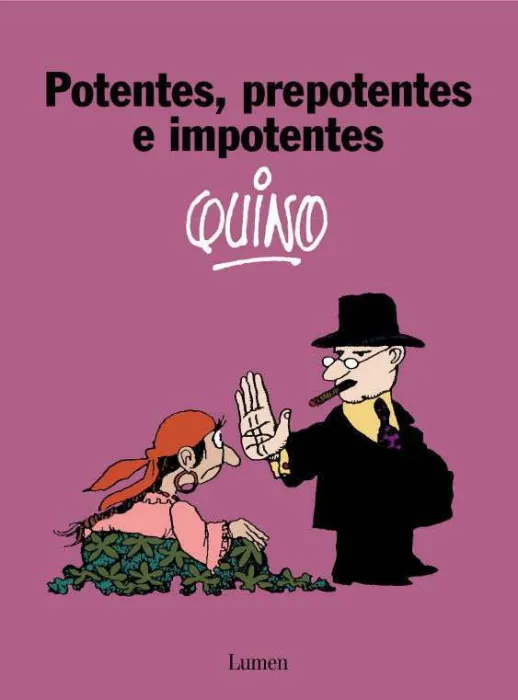 Potentes, Prepotentes e Imponentes