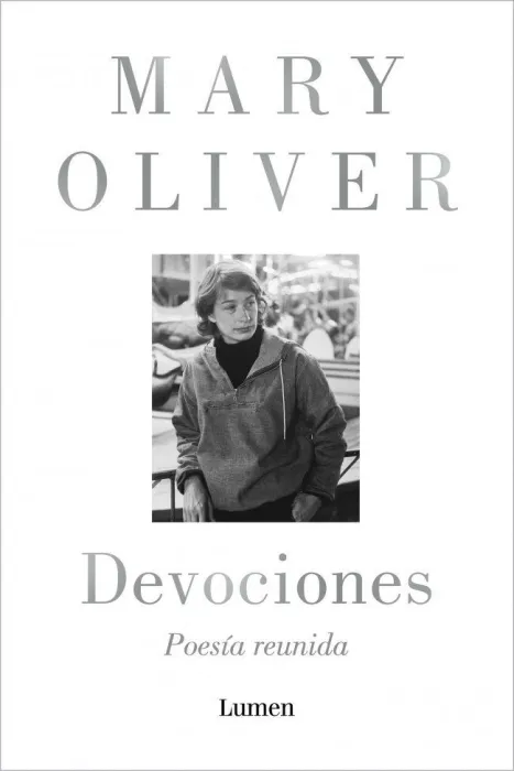 Devociones. Poesía Reunida