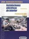 Instalaciones Eléctricas de Interior: Prácticas de Taller. Crédito 10