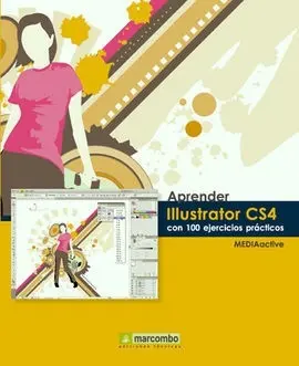 Aprender Illustrator Cs4 con 100 Ejercicios Prácticos