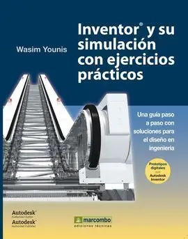 Inventor y Su Simulacion con Ejercicios Practicos