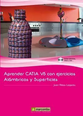 Aprender Catia V5 con Ejercicios Alambricos y Superficies