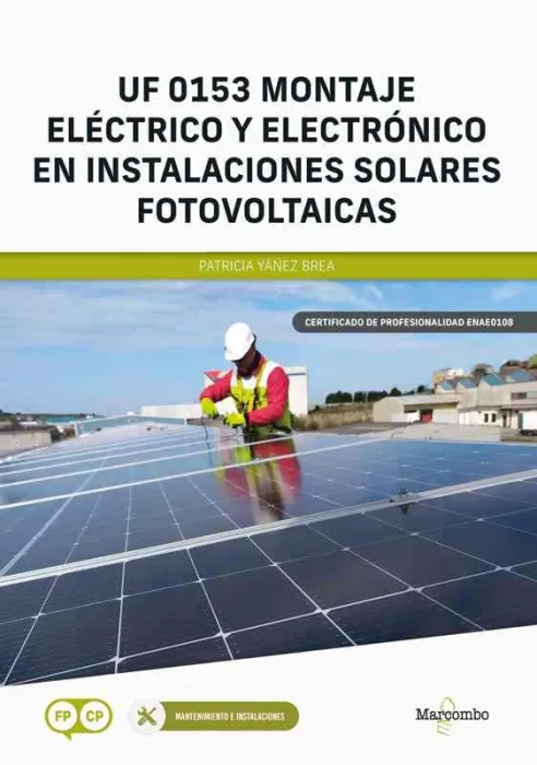 *Uf 0153 Montaje Eléctrico y Electrónico en Instalaciones Solares Fotovoltaicas