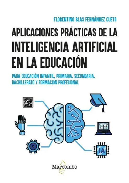 Aplicaciones Prácticas de la Inteligencia Artificial en la Educación
