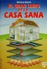 El Gran Libro de la Casa Sana