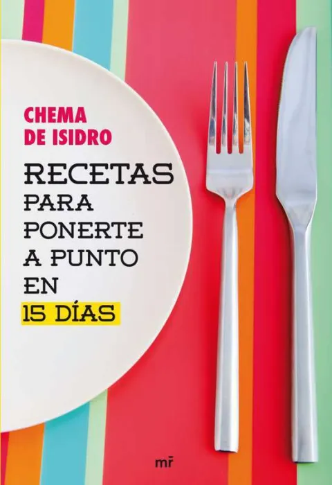 Recetas para Ponerte a Punto en 15 Dias