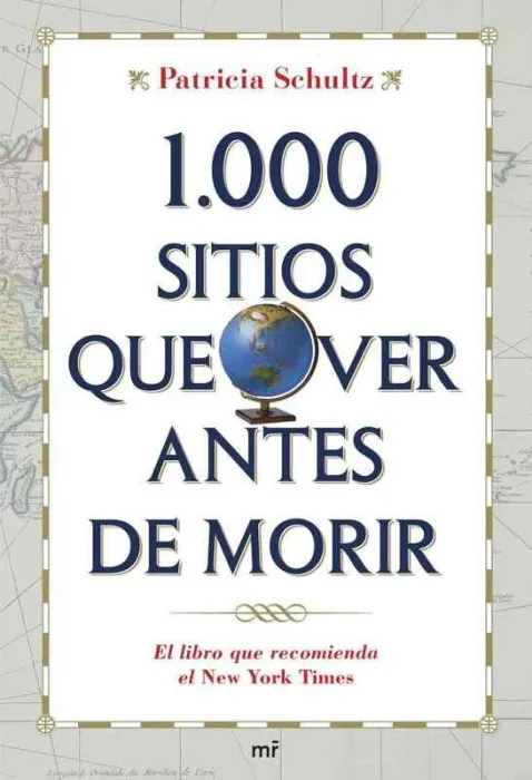 1000 Sitios que Ver Antes de Morir