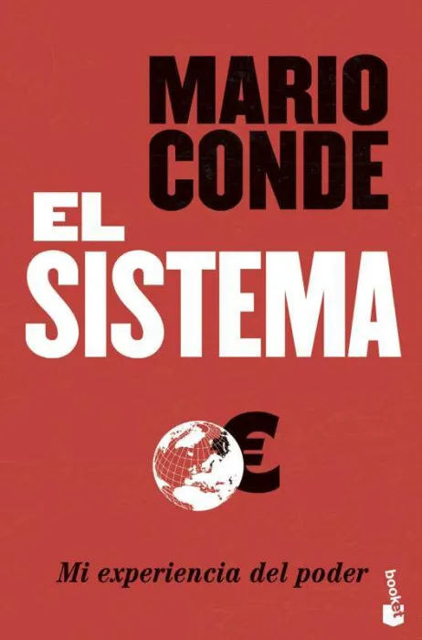 El Sistema. Mi Experiencia del Poder
