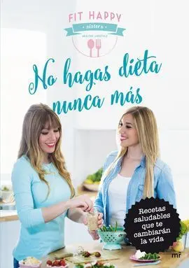 No Hagas Dieta Nunca Más,