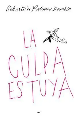 La Culpa Es tuya