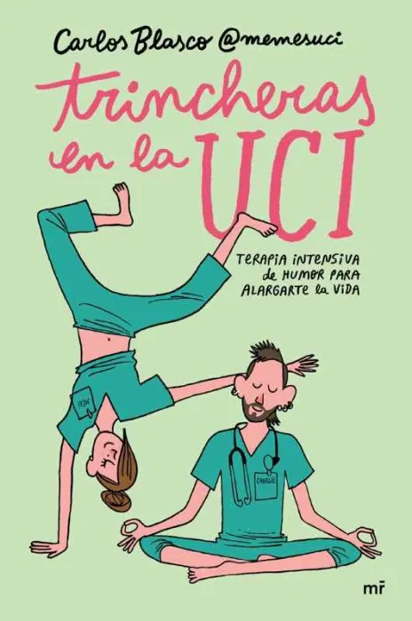 Trincheras en la Uci