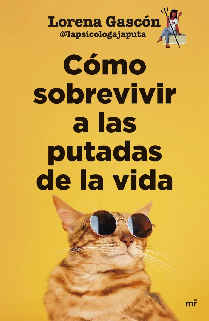 Cómo Sobrevivir a las Putadas de la Vida