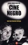 Obras Maestras del Cine Negro
