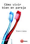 Como Vivir Bien en Pareja