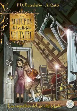 Los Misterios del Callejón Voltaire: un Esqueleto en el Tejado