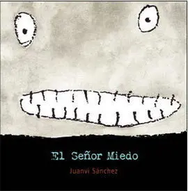 Señor Miedo, el