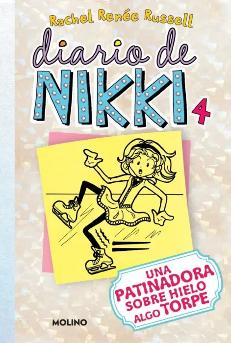 Diario de Nikki 4. Una Patinadora Sobre Hielo Algo Torpe.