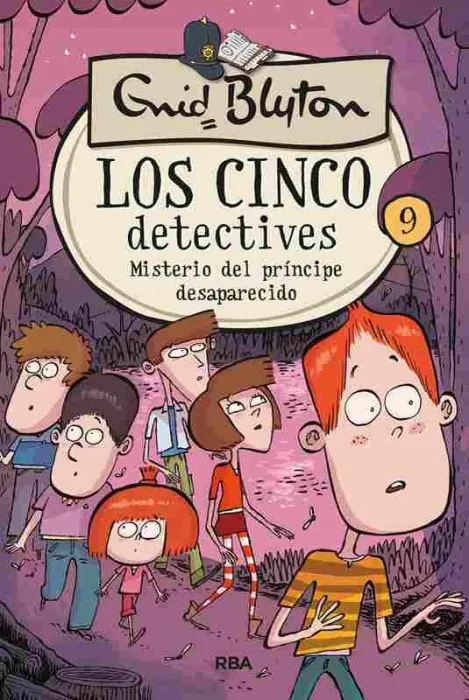 Misterio del Principe Desaparecido. Los Cinco Detectives 9