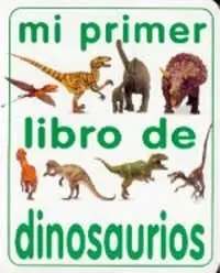 Mi Primer Libro de Dinosaurios