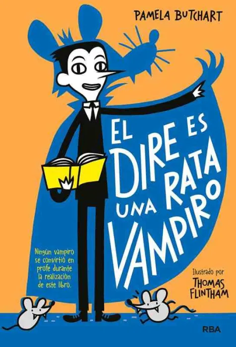El Dire Es una Rata Vampiro