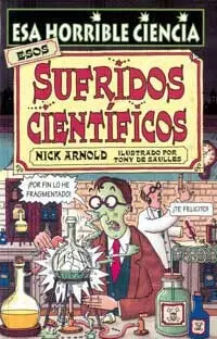 Esos Sufridos Científicos