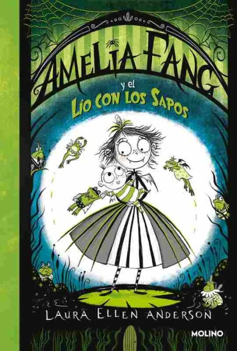 Amelia Fang 7. El Lio con los Sapos